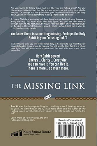 The Missing Link: Your Journey With Peter From Self Power to Holy Spirit Power